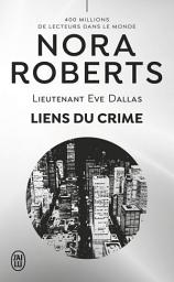 Image de l'icône Lieutenant Eve Dallas (Tome 60) - Liens du crime
