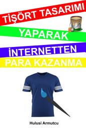 চিহ্নৰ প্ৰতিচ্ছবি Tişört Tasarlayarak İnternetten Para Kazanma