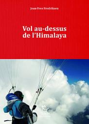 Image de l'icône Vol au-dessus de l'Himalaya